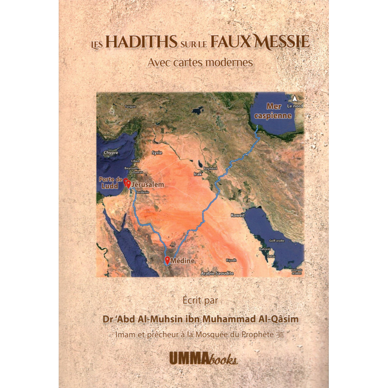 12253 Les Hadiths Sur Le Faux Messie Avec Cartes