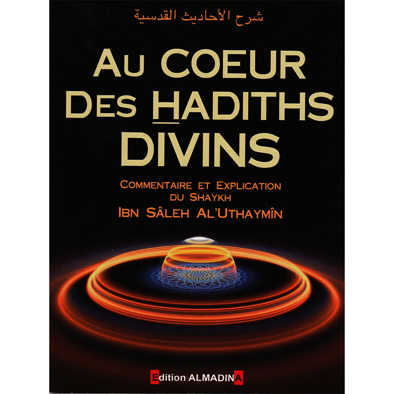 3257 Au Coeur Des Hadiths Divins d'après Al'Uthay