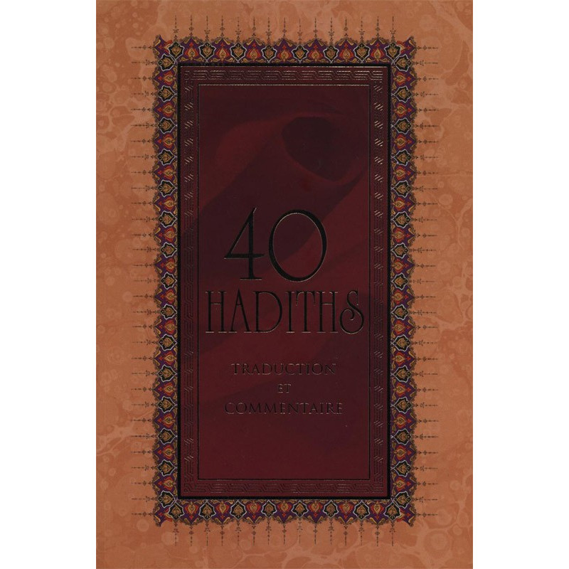 5482 40 Hadiths Traduction Et Commentaire