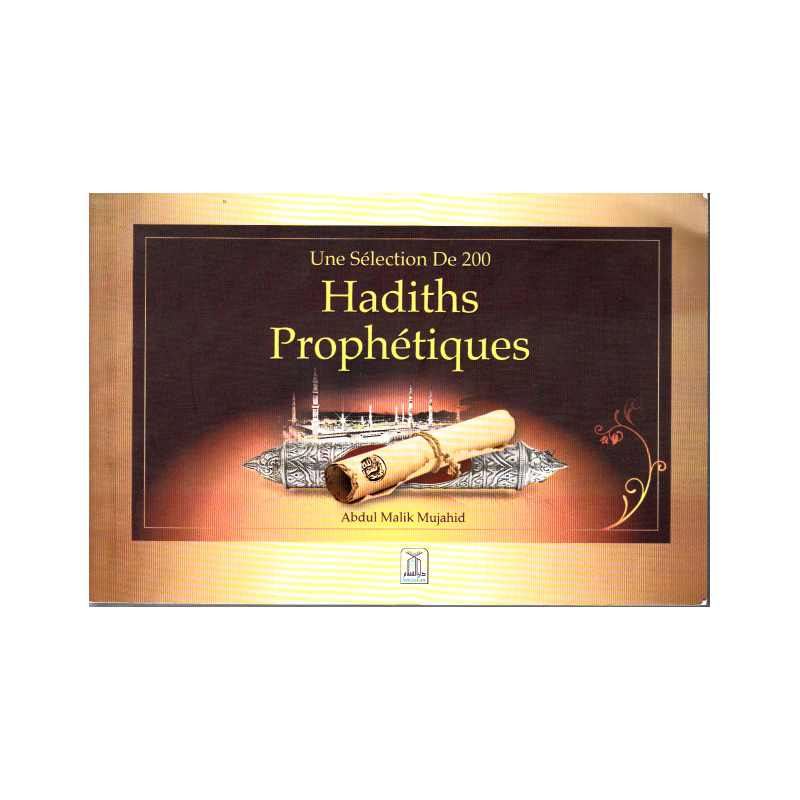 6592 Une Selection De 200 Hadiths Prophetiques Da